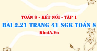 Bài 2.21 trang 41 SGK Toán 8 tập 1 Kết nối tri thức